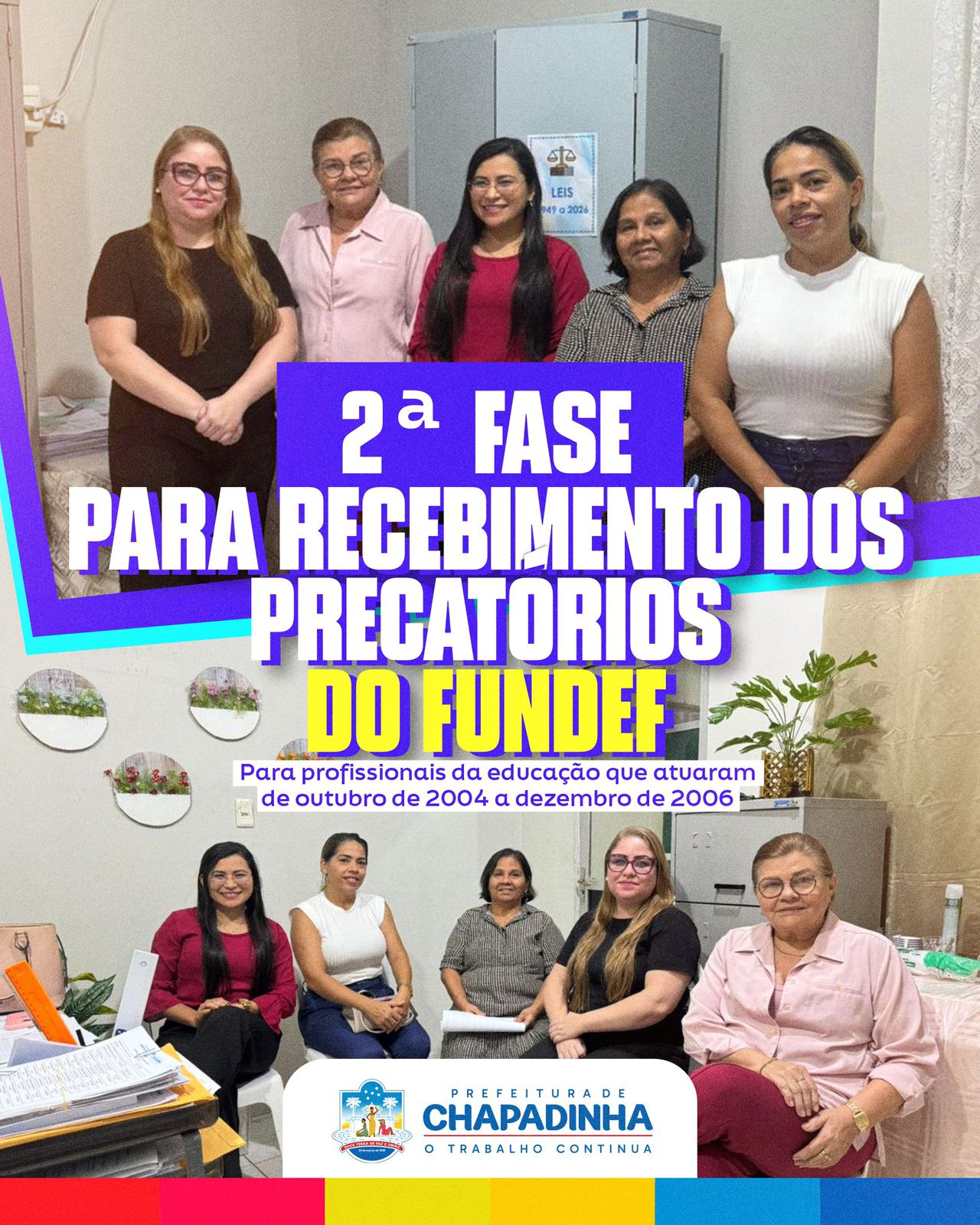 Seguimos avançando com responsabilidade e compromisso na execução dos precatórios do FUNDEF em Chapadinha